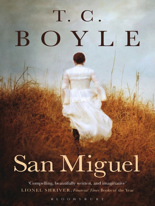 Title details for San Miguel by T. C. Boyle - Available